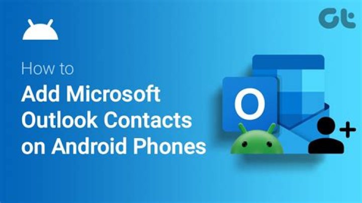 How do I sync Outlook contacts with Android?
