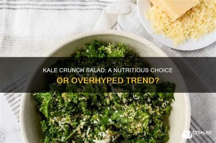 Is the Kale crunch salad healthy?
