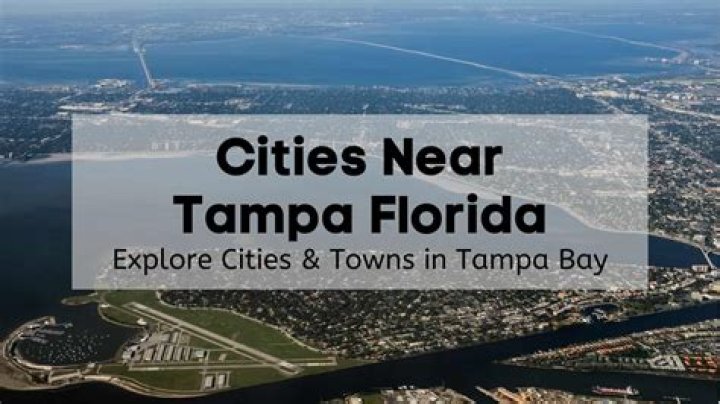 What city is closest to Tampa?