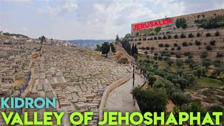 What is the meaning of the Valley of Jehoshaphat?