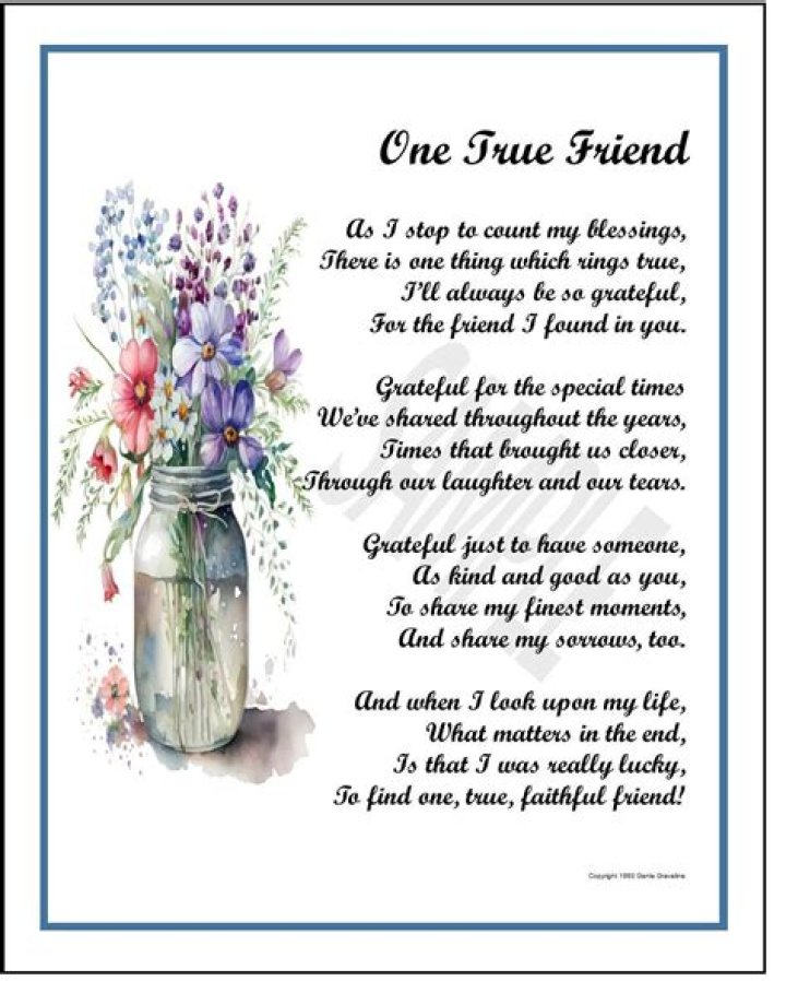 Who is the poet of the poem to my true friend?
